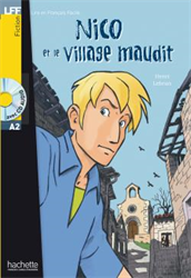 Lire en Français Facile A2 - Fiction - Nico et le Village maudit (+ CD audio)